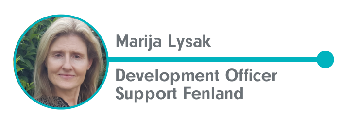 Portrait of a woman with light brown hair, smiling softly. Text reads "Marija Lysak, Development Officer, Support Fenland."